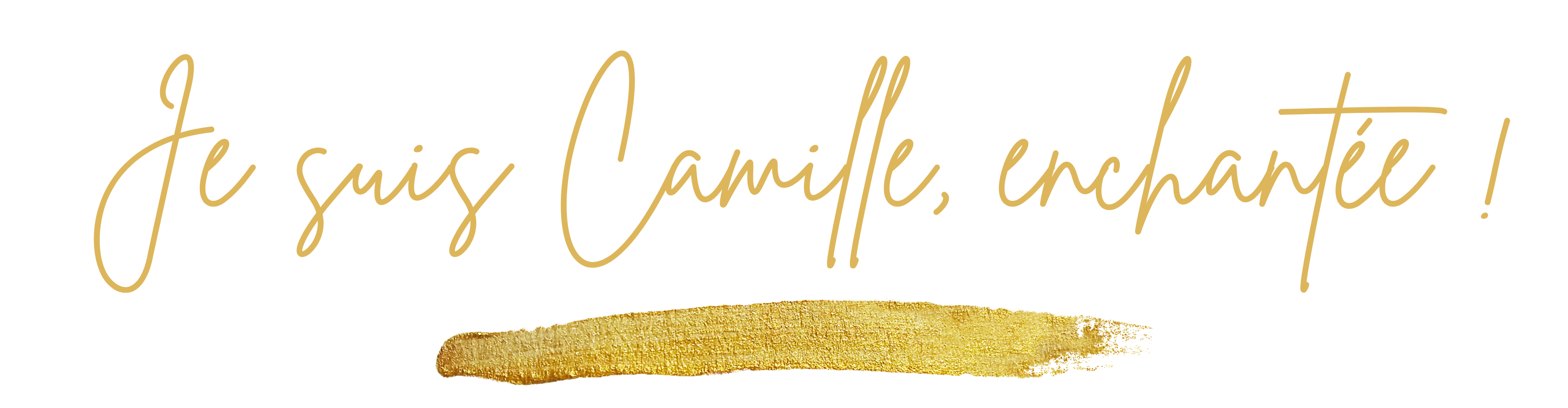 Je suis Camille, enchantée !